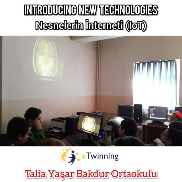 Nesnelerin İnterneti “Introducing New Technologies eTwinning Projesi”